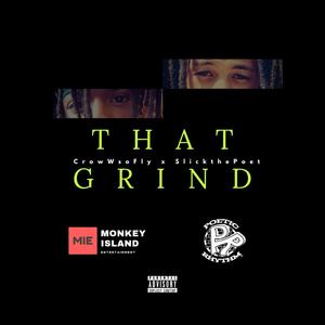 That Grind, Pt. 2(feat. SlickthePoet)[the Villan] (Explicit)