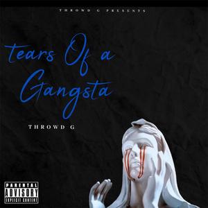 Tears of a Gangsta (Explicit)