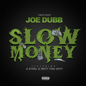 Slow Money (Explicit)