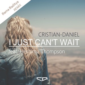 I Just Can't Wait (Rama Raditya Remix)