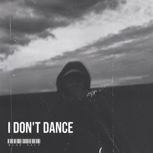 I Don't Dance