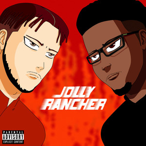 Jolly Rancher (Explicit)