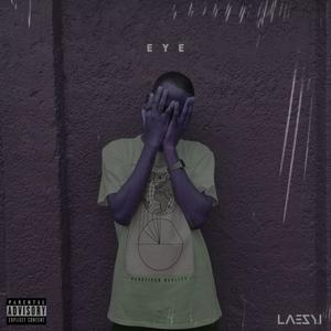 E Y E (Explicit)