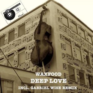 Deep Love (Gabriel Wise Remix Gabriel Wise Remix)