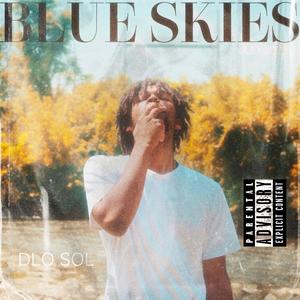 Blue Skies (Explicit)