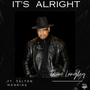 IT'S ALRIGHT (feat. Talton Manning)
