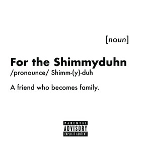 For the Shimmyduhn (Explicit)