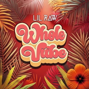 Whole Vibe