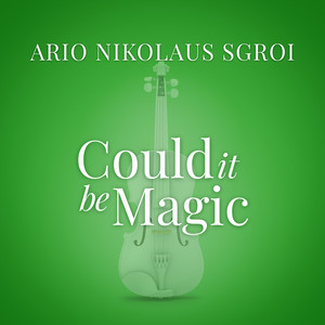 Could It Be Magic (From “La Compagnia Del Cigno”)