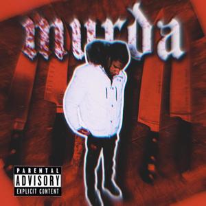 THE REAL MURDA (Explicit)