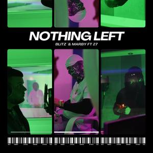 Nothing Left (feat. 27) (Explicit)