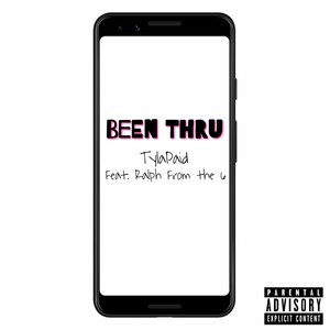 Been Thru (Explicit)