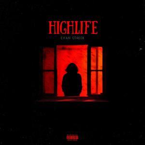 Highlife (feat. EGZ) [Explicit]