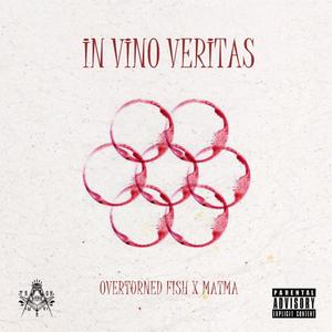 In Vino Veritas (Explicit)