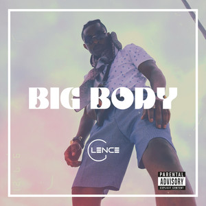 Big Body (Explicit)