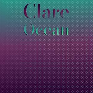 Clare Ocean