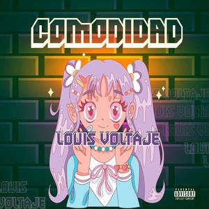 Comodidad (feat. louis voltaje) (Explicit)