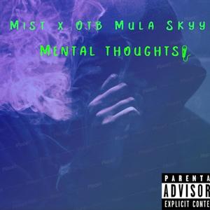 Mental Thoughts (Explicit)