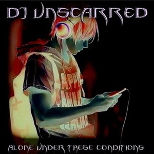 Alone Under These Conditions (Explicit)