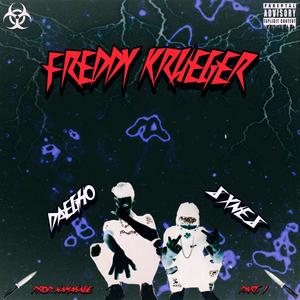 Freddy Krueger, Pt. 1(feat. 8xne8) (Explicit)