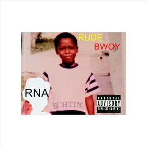 Rude Bwoy (Explicit)