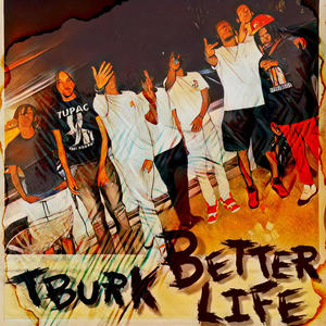 Better Life (Explicit)