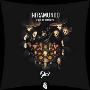 Inframundo (Baúl De Remixes)