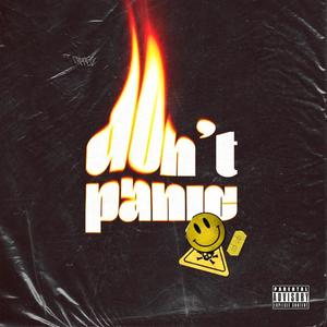 Don't panic (Explicit)