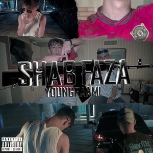Shab Faza (Explicit)