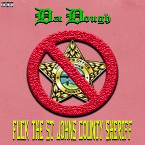 **** The St Johns County Sheriff (Explicit)