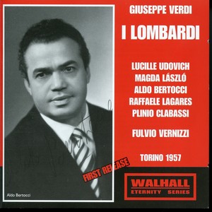 VERDI, G.: Lombardi alla prima crociata (I) [Opera] [Bertocci, Clabassi, Udovich, László, Sardi, Vernizzi] [1957]