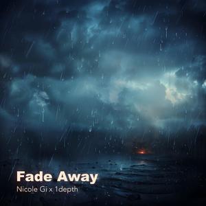 Fade Away (feat. 1depth)