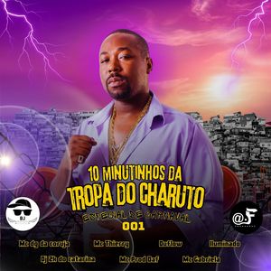 10 Minutinhos da Tropa do Charuto - Especial de Carnaval 001 (Explicit)