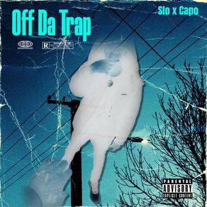 Off Da Trap (Explicit)