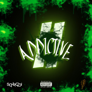 Addictive II (Explicit)