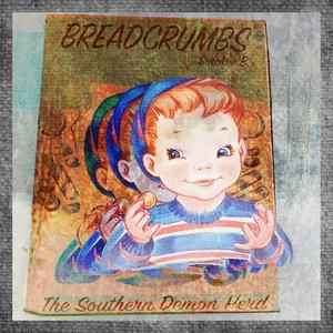 Breadcrumbs (feat. Smokee B) (Explicit)