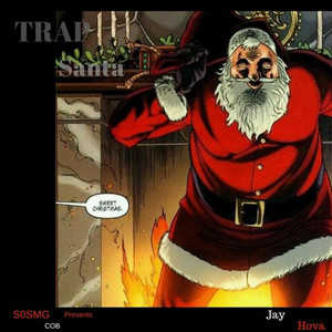 Trap Santa (Explicit)