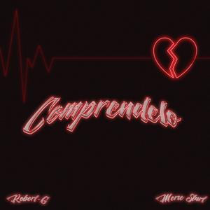 Comprendelo (feat. Merse Start) (Explicit)