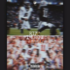 I Know (feat. Da3 Da3) (Explicit)