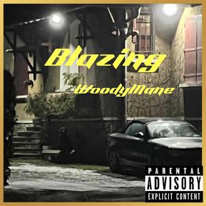 Blazing (Explicit)