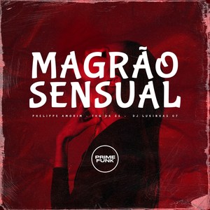 Magrão Sensual (Explicit)