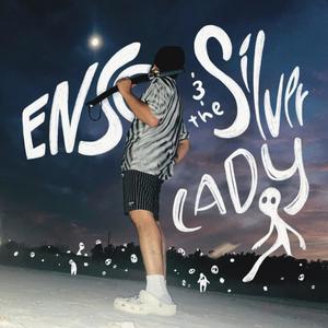 Enso & The Silver Lady (Explicit)