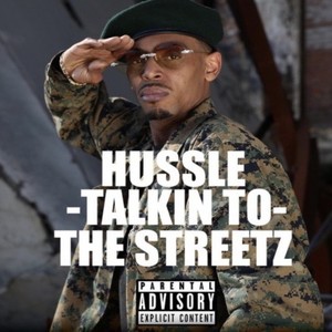 Hussle Talkin to Tha Streetz (Explicit)