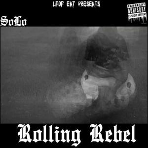 Rolling Rebel (Explicit)