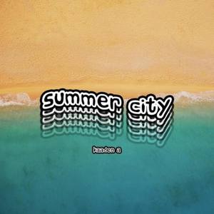 summer city (Explicit)