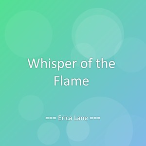 Whisper of the Flame