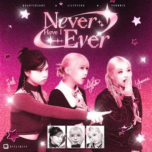 Never Have I Ever