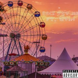 Rock Wit Me (feat. 1kvari) (Explicit)