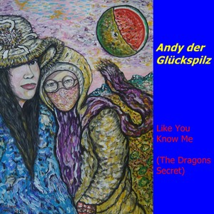 Like You Know Me (The Dragons Secret)