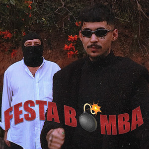 Festa Bomba (Explicit)